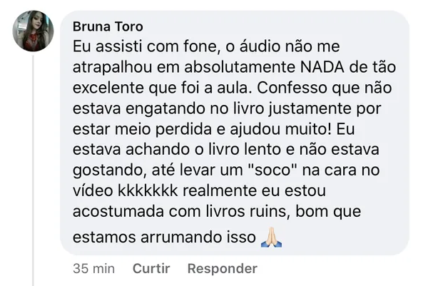 Bruna: achava o livro lento, estava acostumada com livros ruins