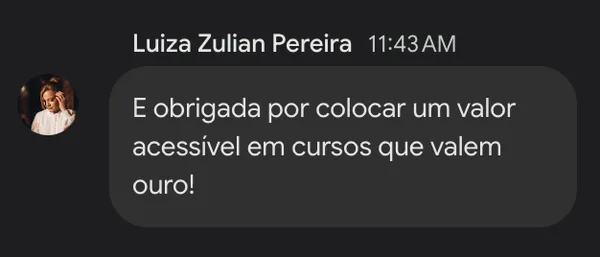 Luiza: valor acessível em cursos que valem ouro
